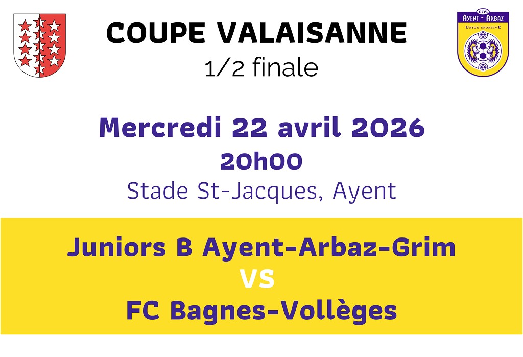 COUPE VALAISANNE Juniors B - 1/2 FINALE