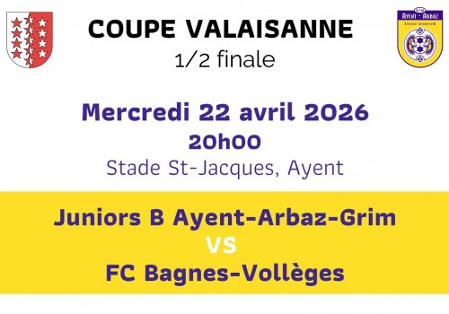 COUPE VALAISANNE Juniors B - 1/2 FINALE